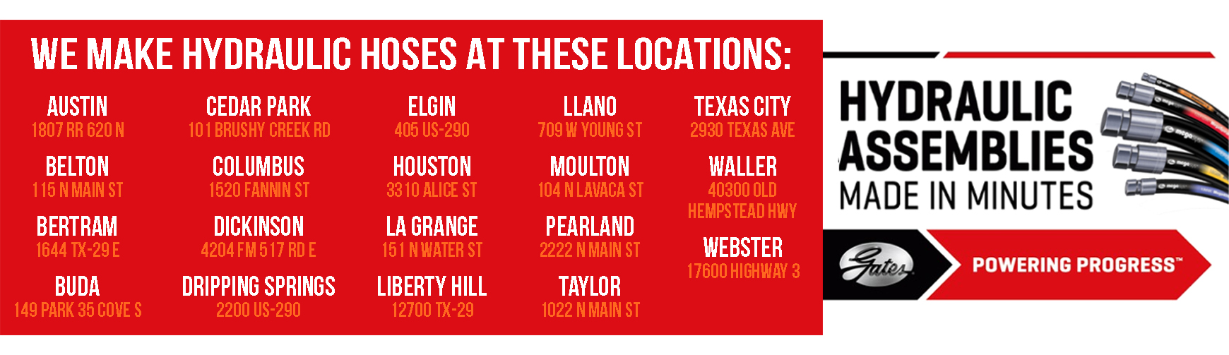 We make Gates hydraulic hoses at these select locations!